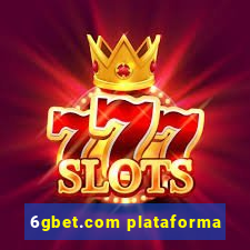 6gbet.com plataforma